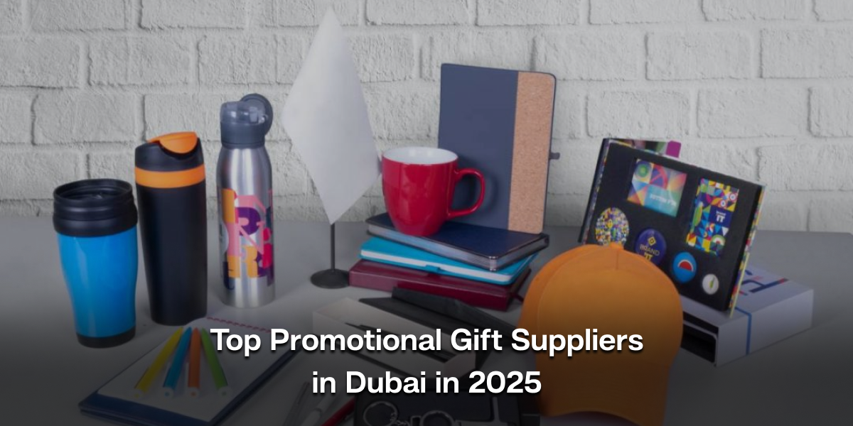 Top Promotional Gift Suppliers in Dubai in 2025